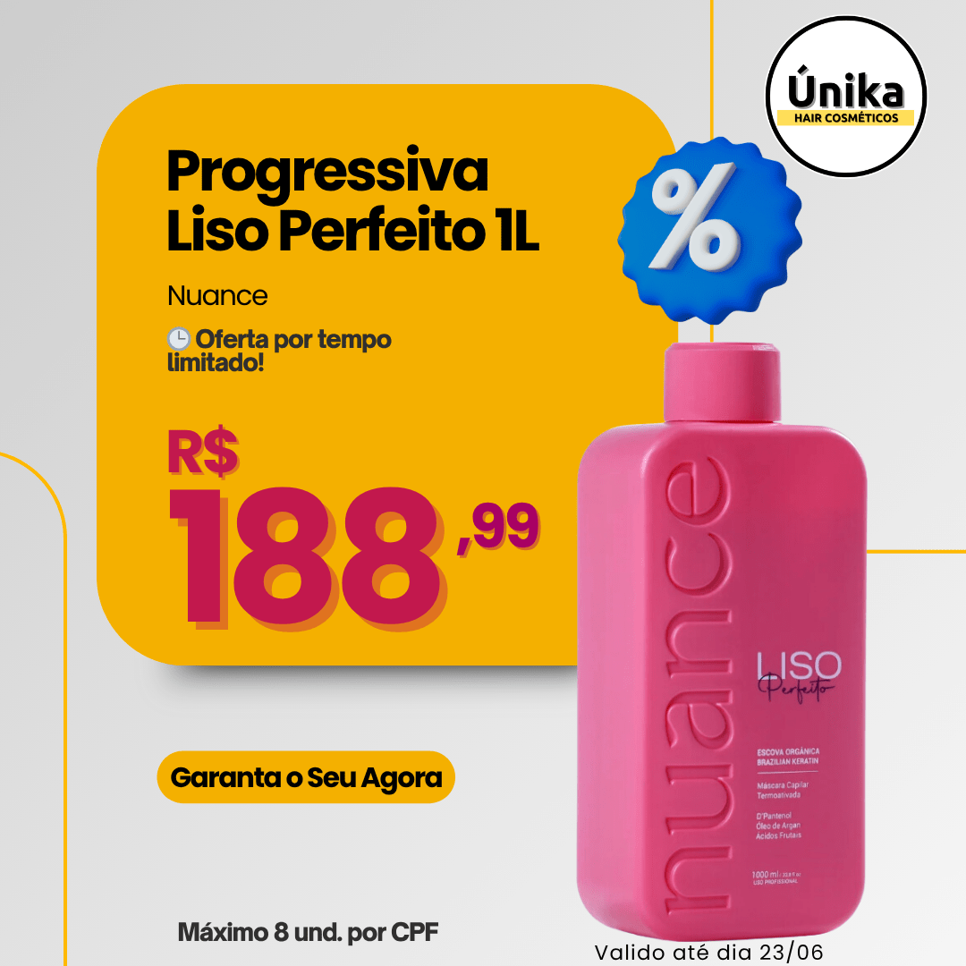 Promoção Progressiva Liso Perfeito Nuance | 1L Alisamento Natural